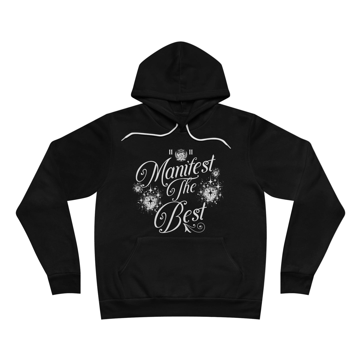 Manifest The Best by Lumawares Sponge Fleece Pullover Hoodie